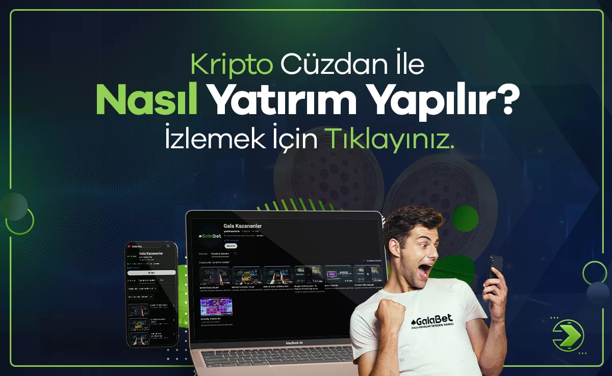 Galabet1072 Para Yatırma ve Çekme İşlemleri